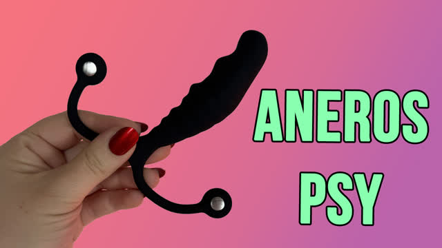 Sex Toy Review - Aneros Psy Adjustable Prostate Massager Plug