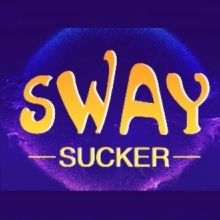 SWAY SUCKER